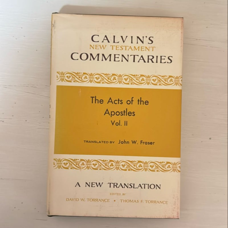 Calvin’s New Testament Commentaries - Acts Vol. II