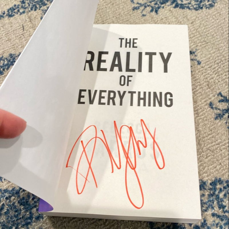 Signed: The Reality of Everything