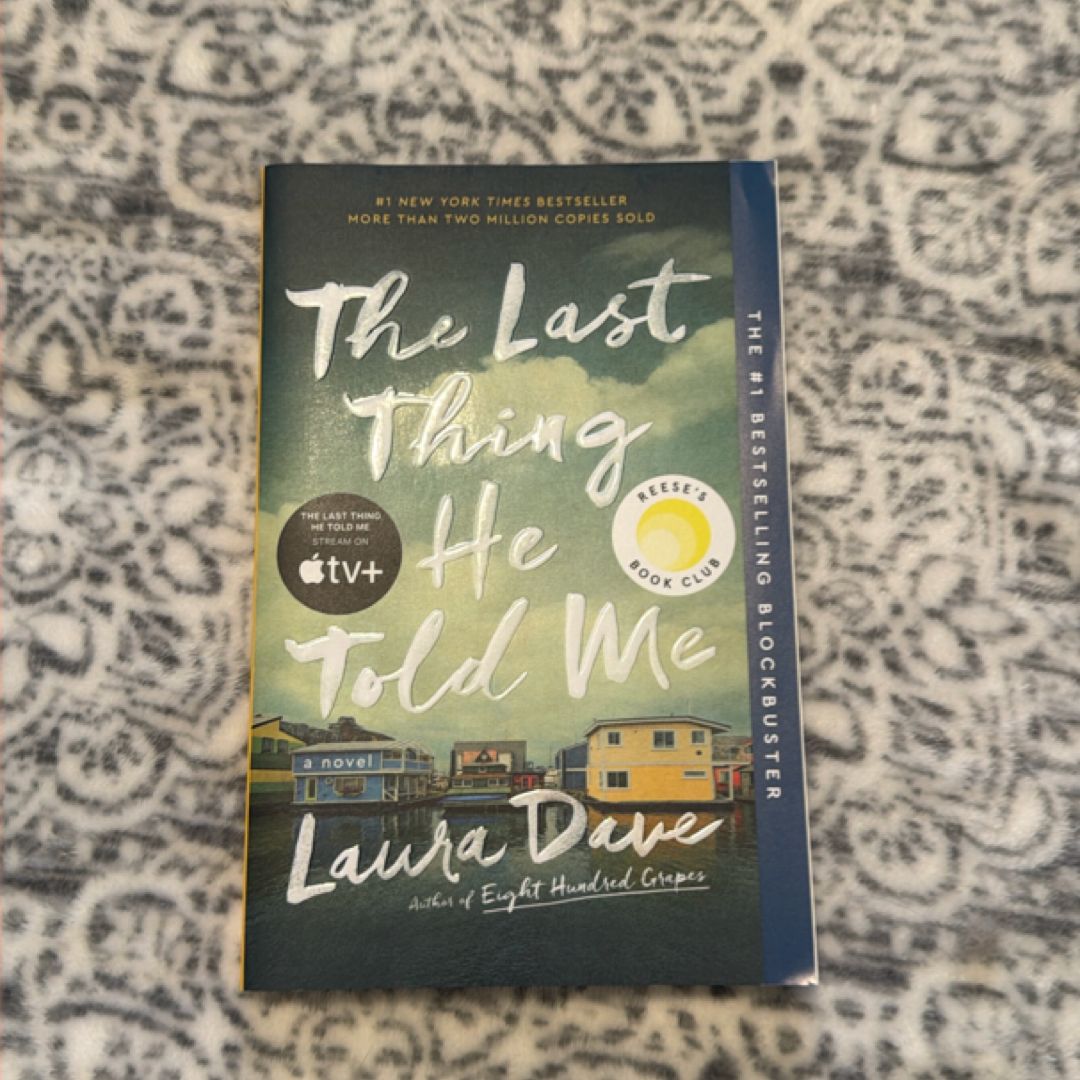 The Last Thing He Told Me