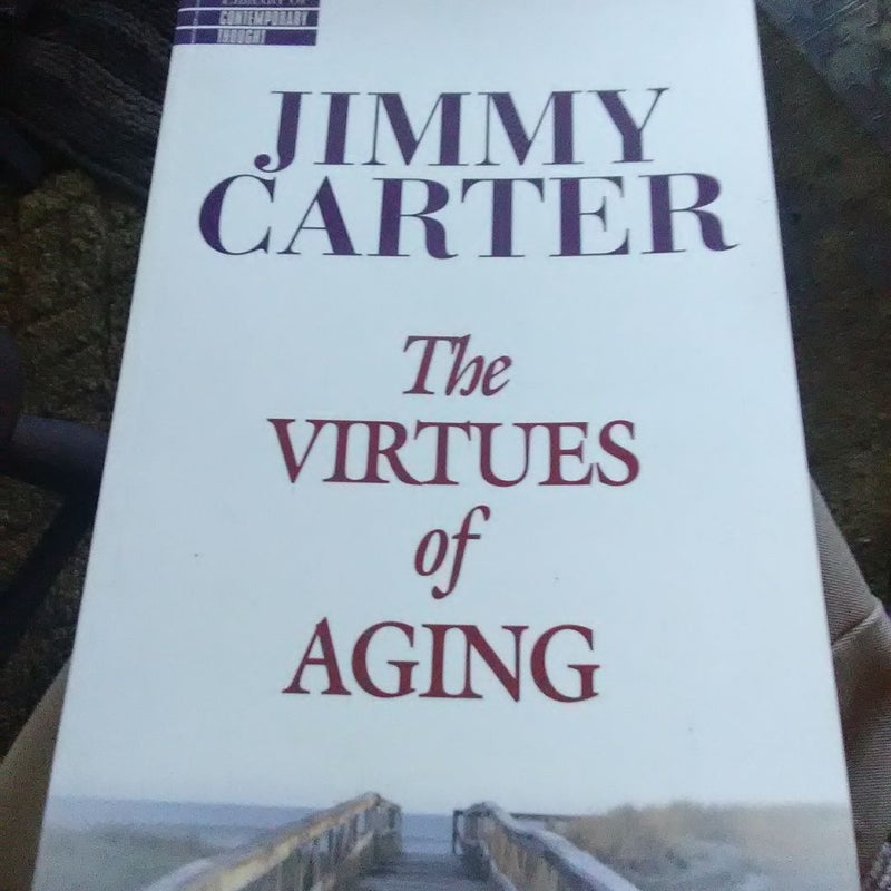 The Virtues of Aging