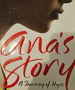 Ana's story. A story of hope