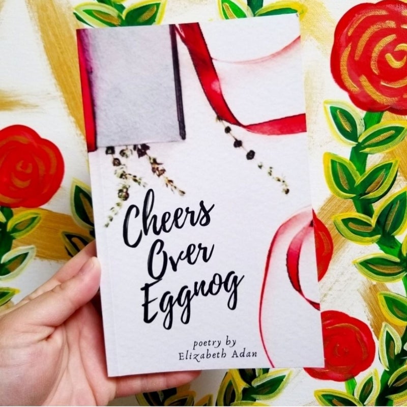 🆕️Signed Poetry Book - Cheers Over Eggnog