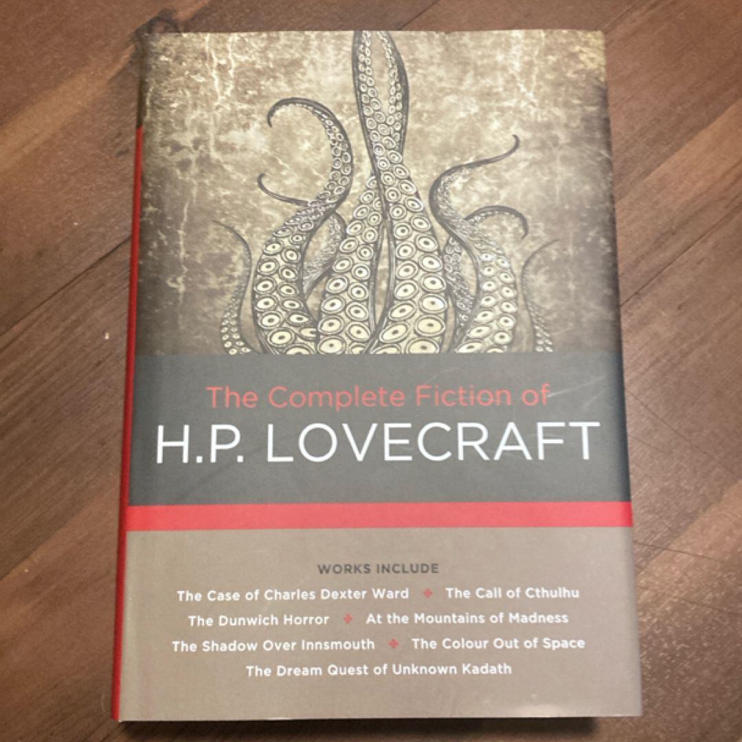 The Complete Fiction of H. P. Lovecraft
