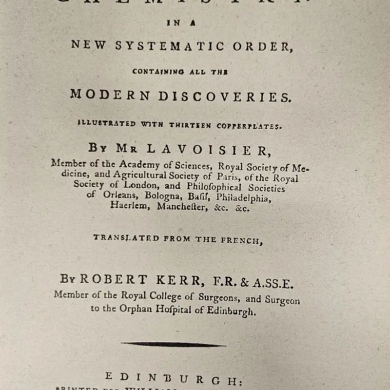 Elements of Chemistry in a New Systematic Order Containing all the Modern Discoveries