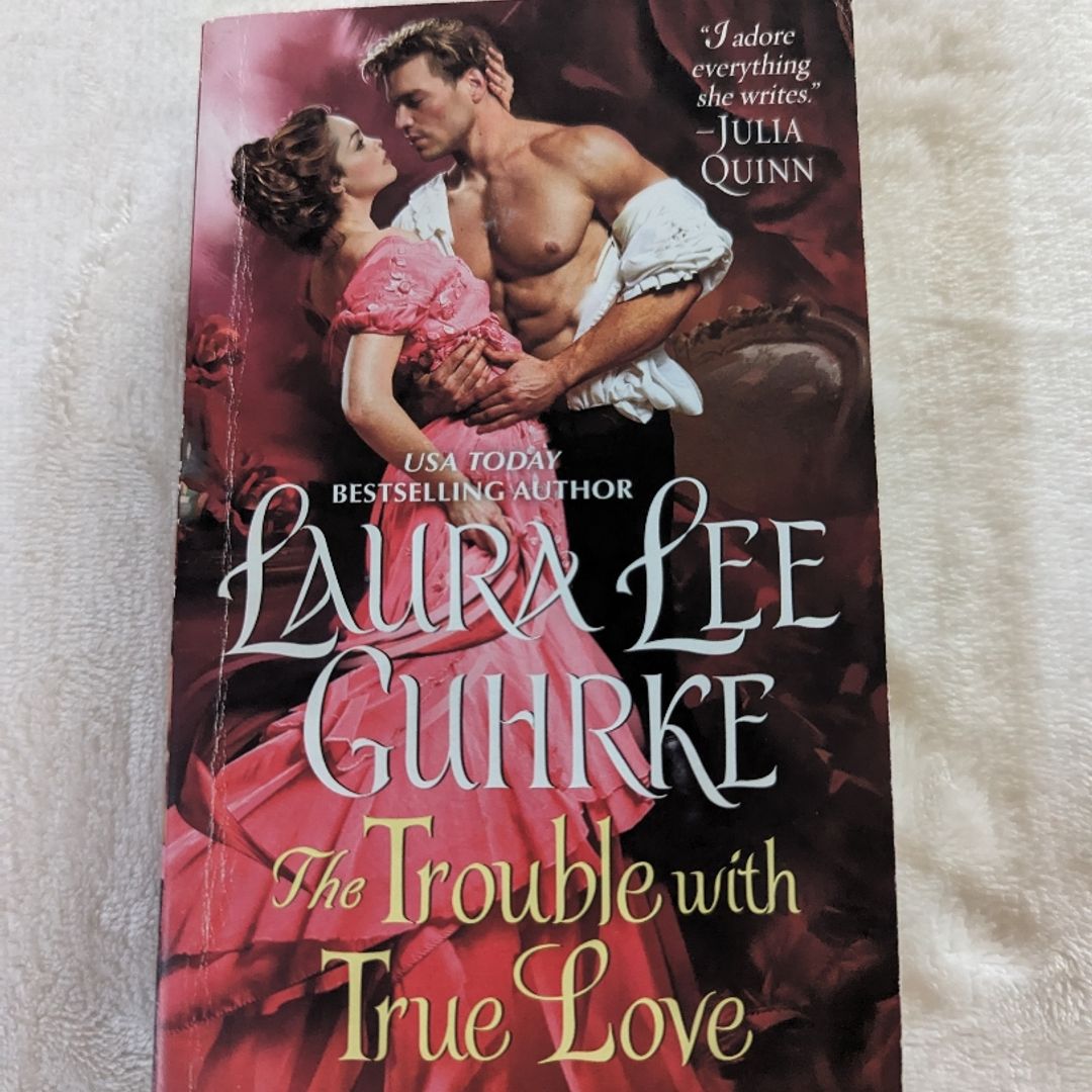 The Trouble with True Love