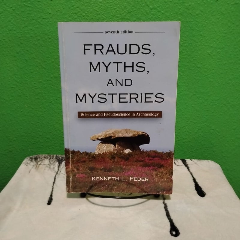 Frauds, Myths, and Mysteries