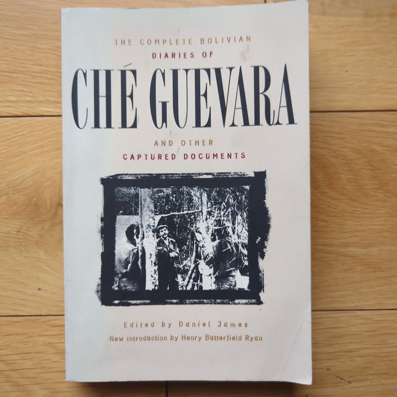 Complete Bolivian Diaries of Che Guevara and Other Captured Documents