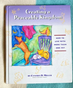 Creating a Peaceable Kingdom