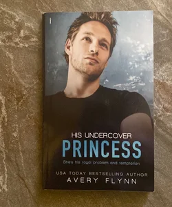 His Undercover Princess