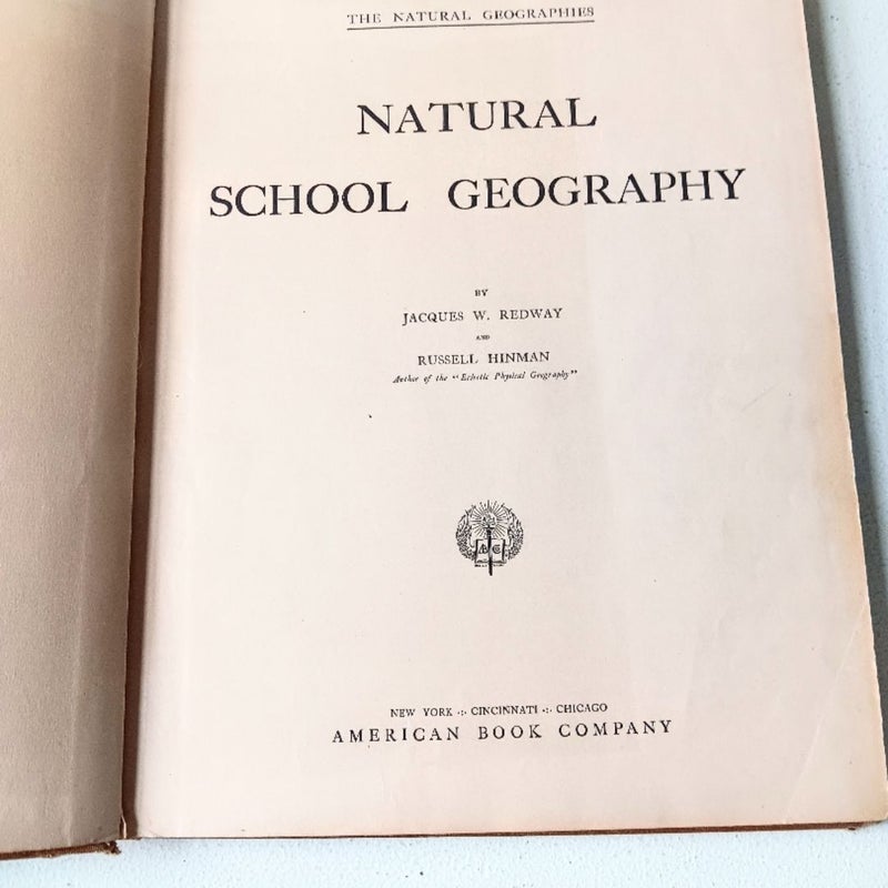 Natural School Geography, Redway And Hinman, Edition For Missouri and Iowa, Printed 1907, Very Rare Book!!
