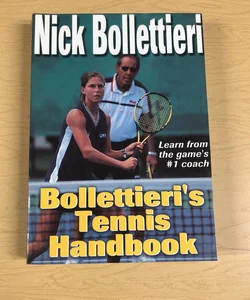 Bollettieri's Tennis Handbook