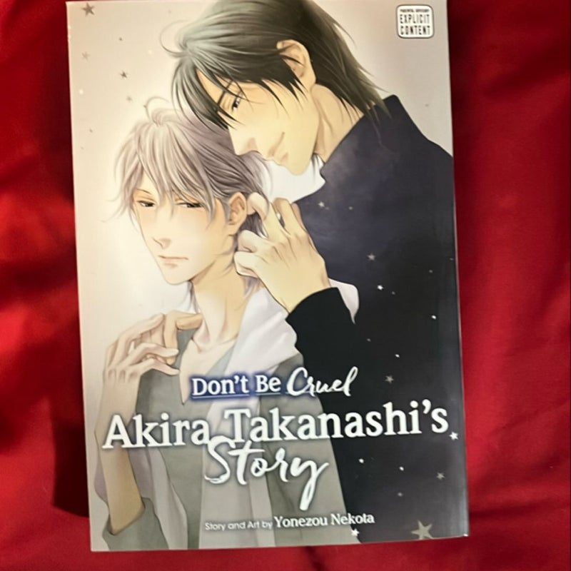 Don't Be Cruel: Akira Takanashi's Story