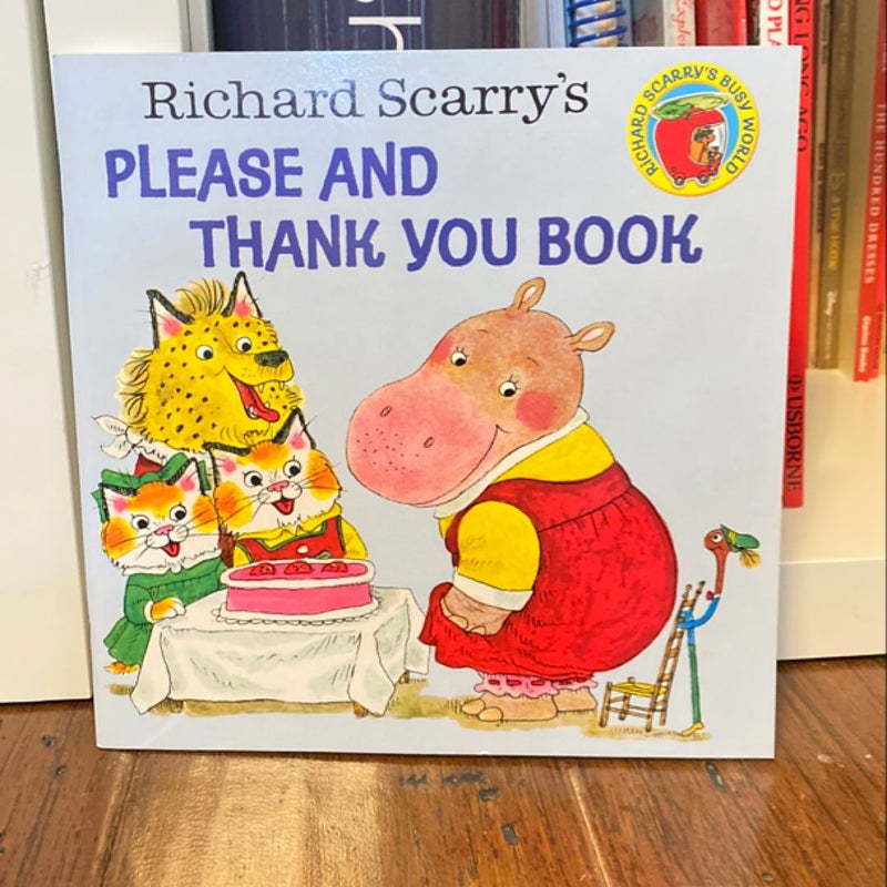 Richard Scarry's Please and Thank You Book