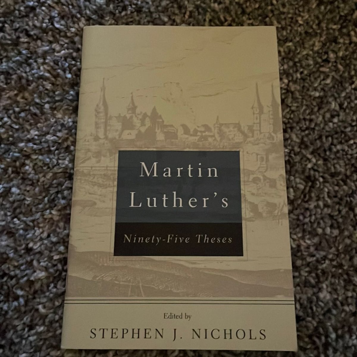 Martin Luther's Ninety-Five Theses by Martin Luther