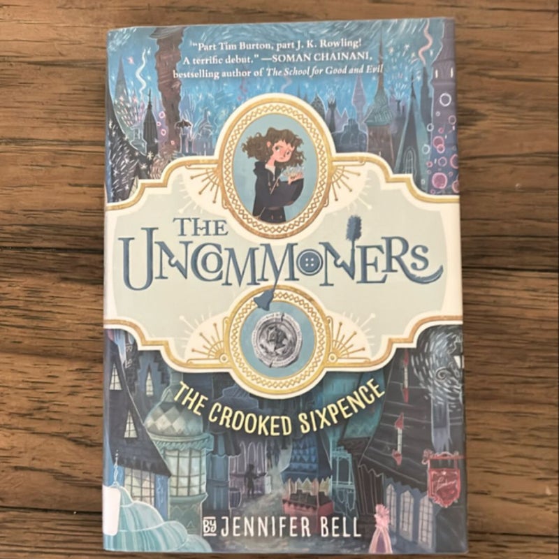 The Uncommoners #1: the Crooked Sixpence