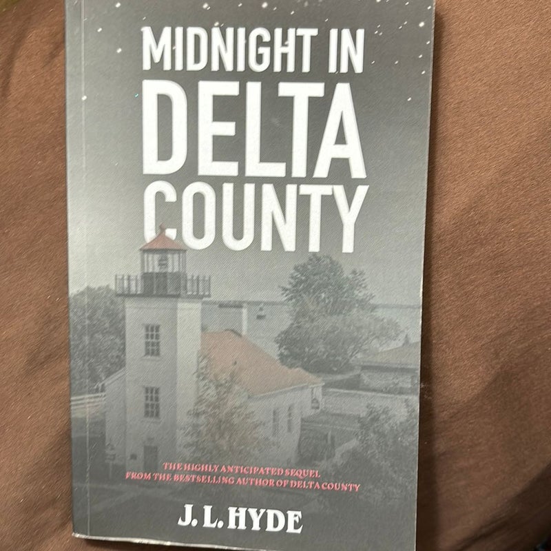 Midnight in Delta County