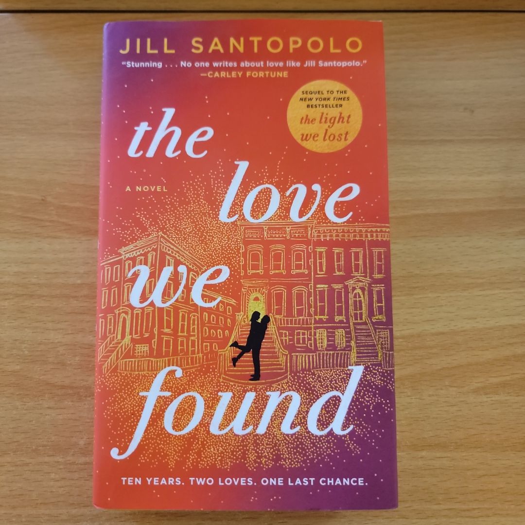 The Love We Found (2025 First Edition/First Printing)