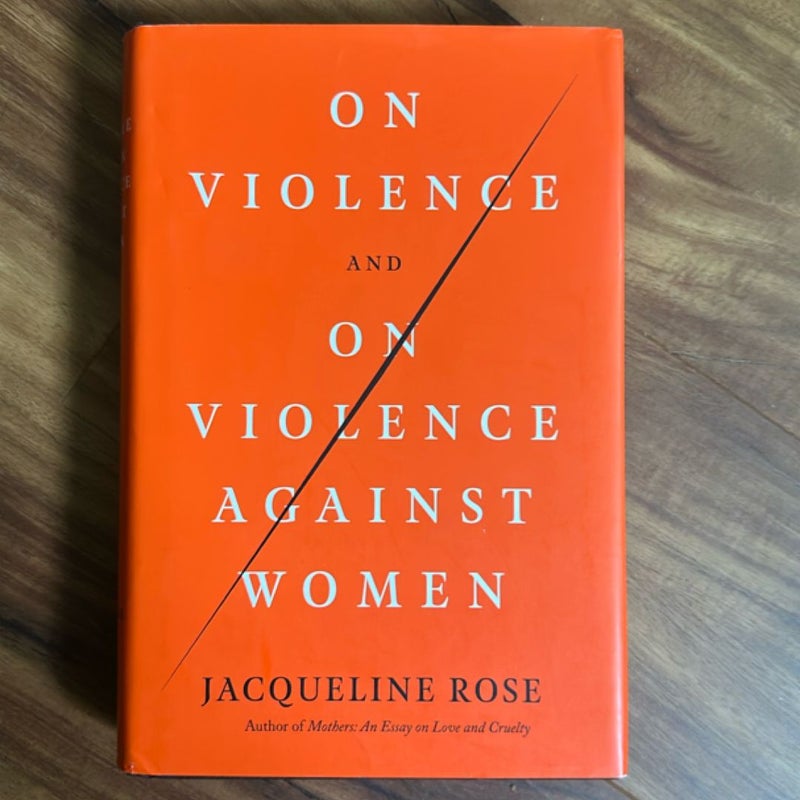 On Violence and on Violence Against Women