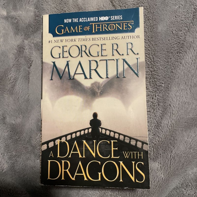 A Dance with Dragons (HBO Tie-In Edition): a Song of Ice and Fire: Book Five