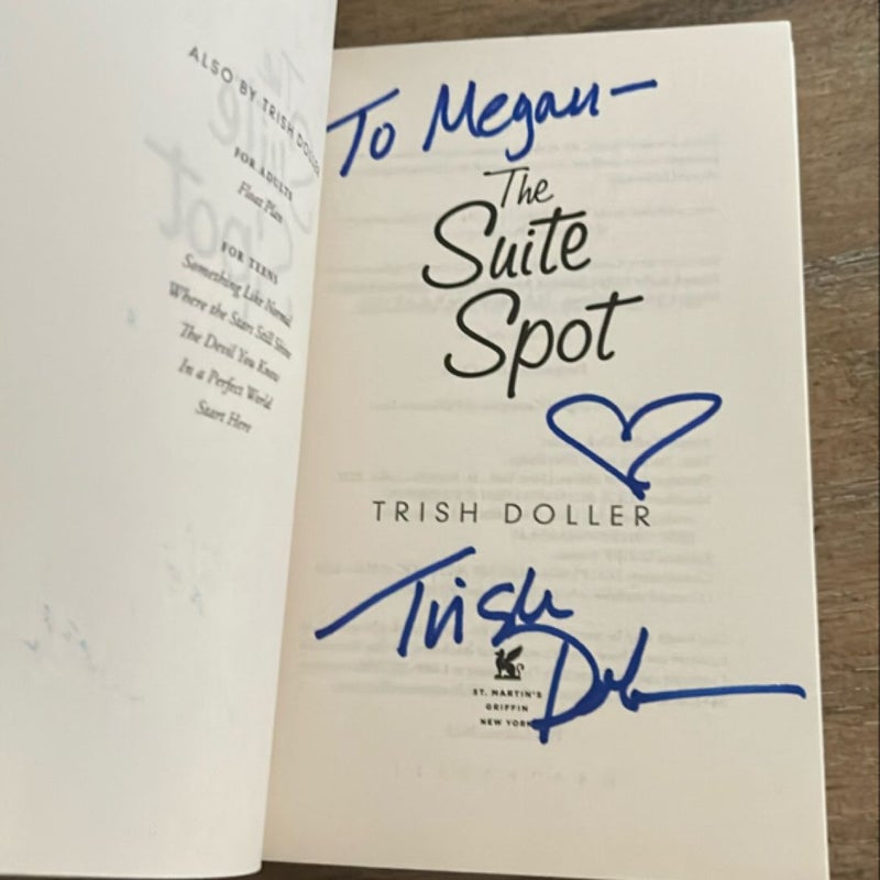 The Suite Spot (New & Signed)