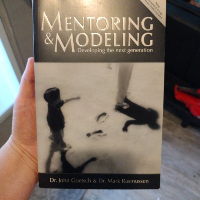 Mentoring and Modeling (Second Edition)