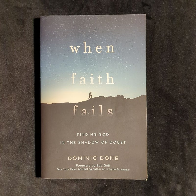 When Faith Fails