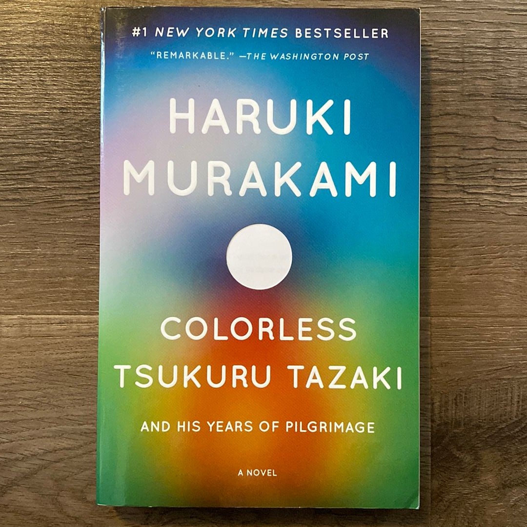 Colorless Tsukuru Tazaki and His Years of Pilgrimage