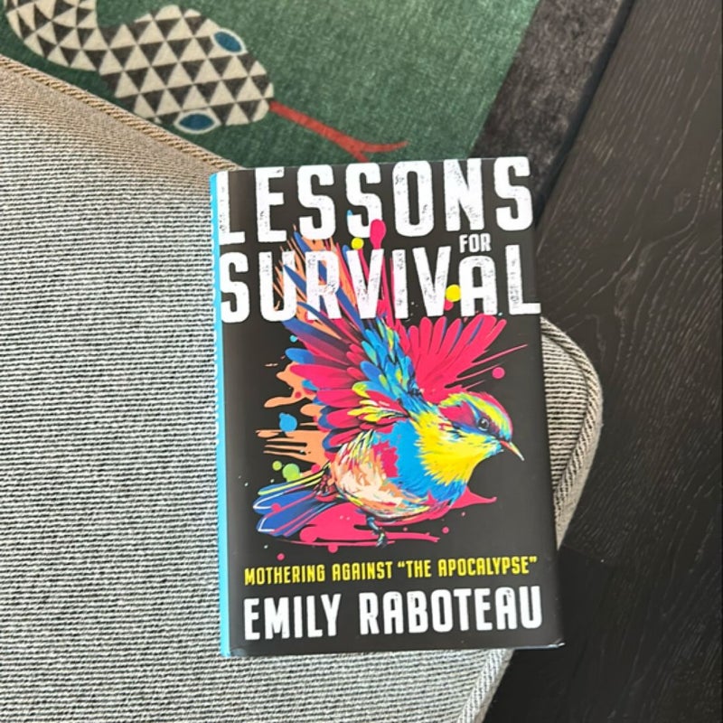 Lessons for Survival