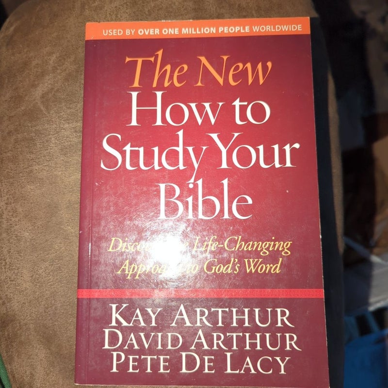 The New How to Study Your Bible