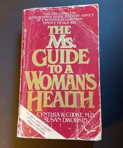The Ms. Guide to a Woman’s Health 