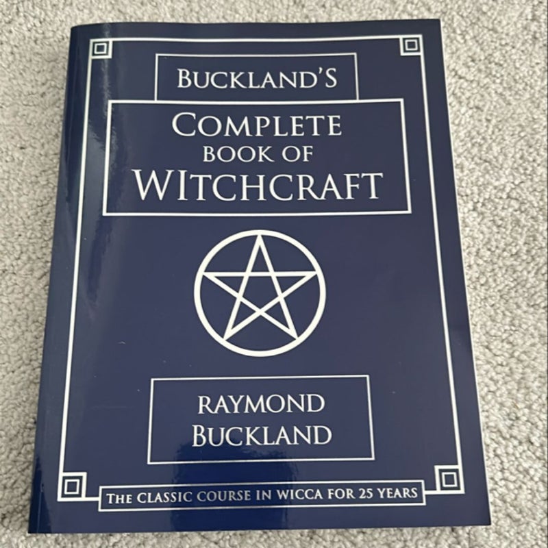 Buckland's Complete Book of Witchcraft