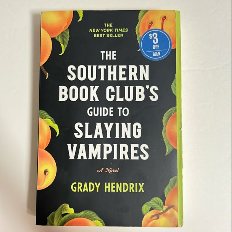 The Southern Book Club's Guide to Slaying Vampires