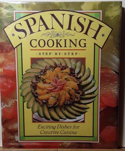Spanish Cooking Step by Step