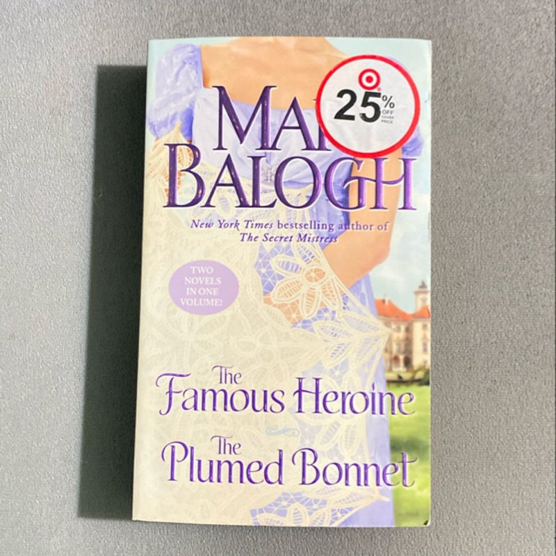 The Famous Heroine/the Plumed Bonnet