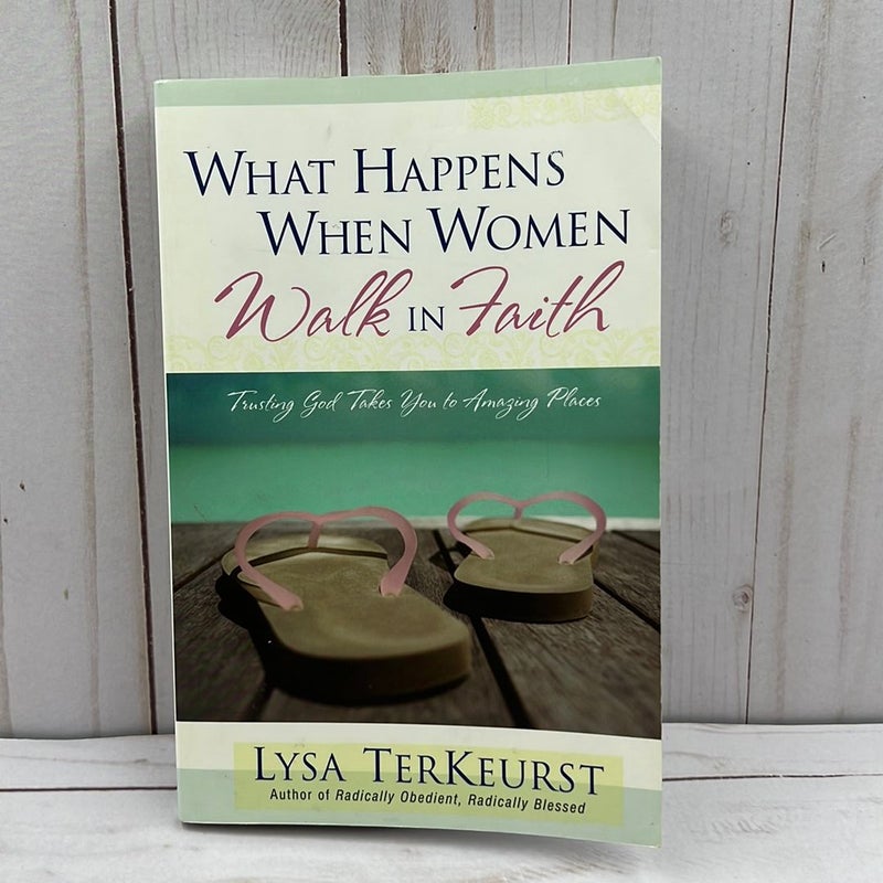 What Happens When Women Walk in Faith