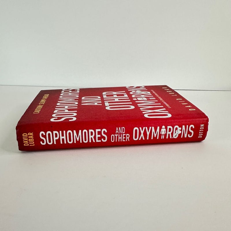 Sophomores and Other Oxymorons