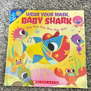 Wear Your Mask, Baby Shark (a Baby Shark Book)