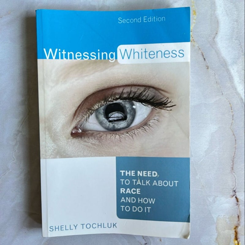 Witnessing Whiteness