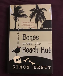 Bones under the Beach Hut