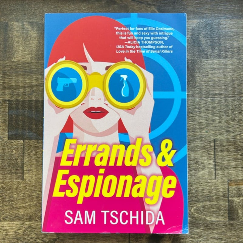 Errands and Espionage