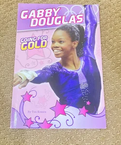 Gabby Douglas: Going for Gold