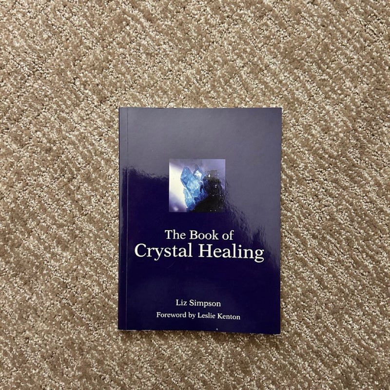 The book of Crystal healing