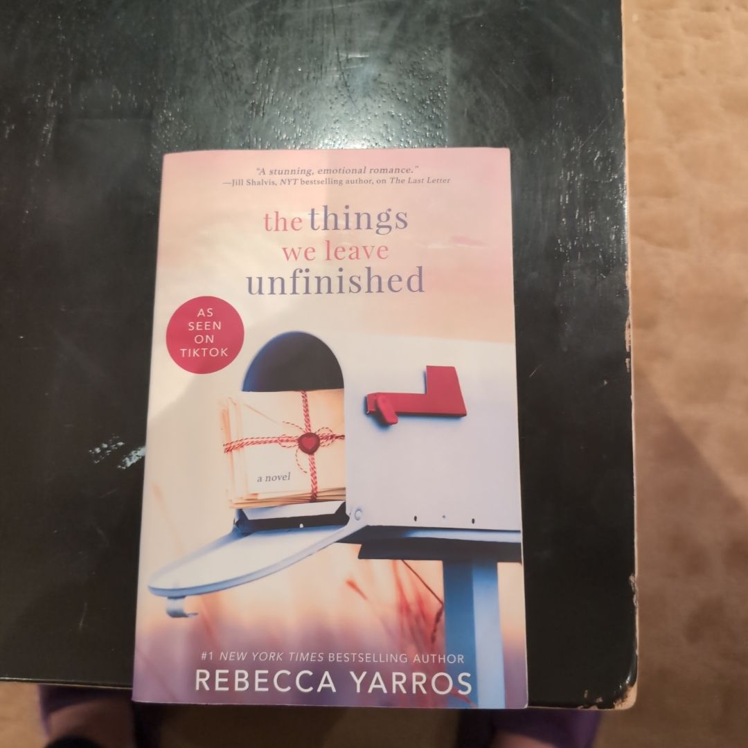 The Things We Leave Unfinished