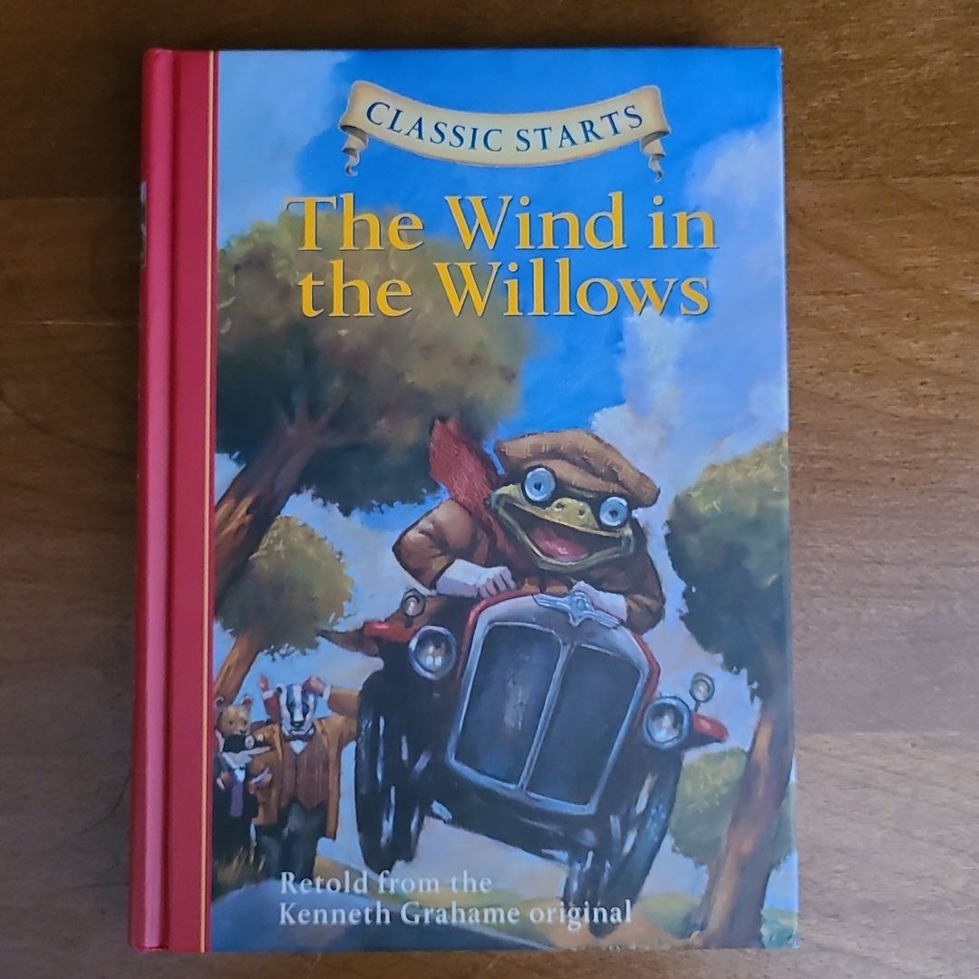 Classic Starts®: the Wind in the Willows