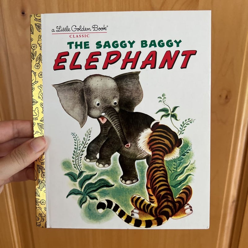 The Saggy Baggy Elephant