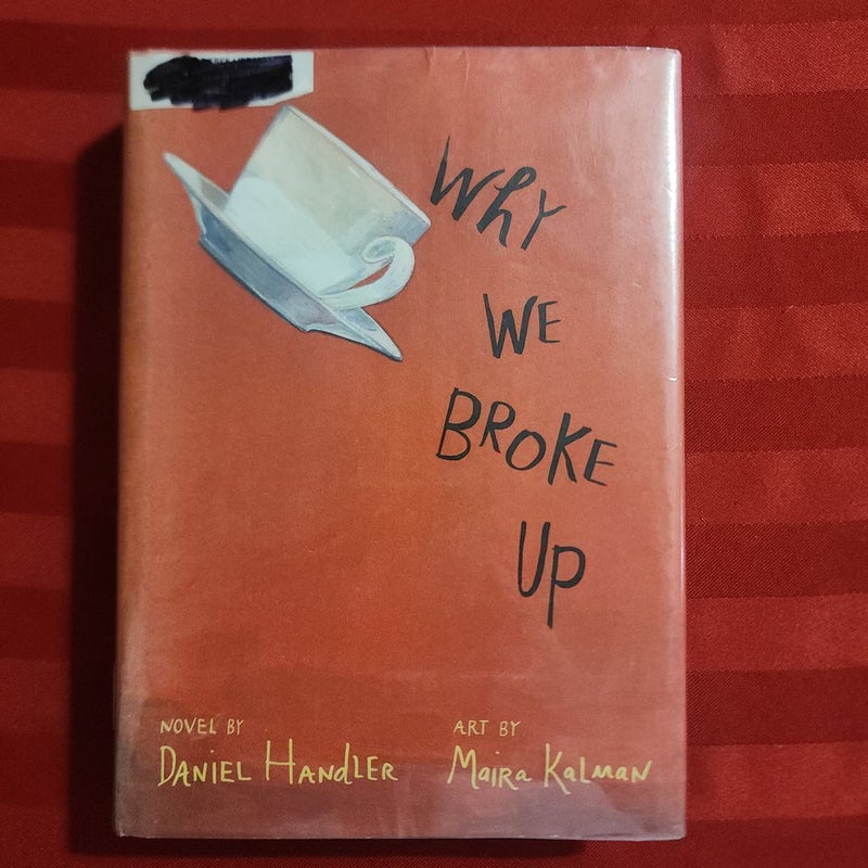Why We Broke Up