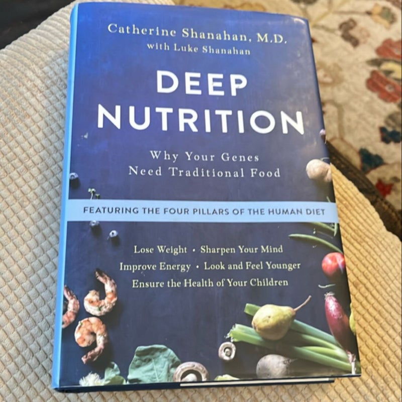 Deep Nutrition