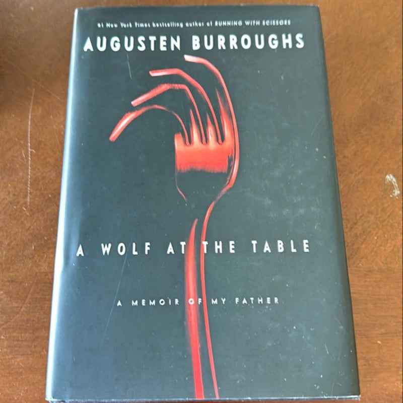 A Wolf at the Table