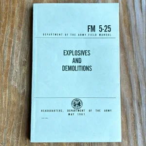 Explosives and Demolitions