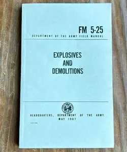 Explosives and Demolitions